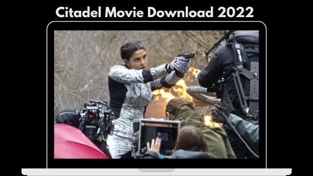Citadel Movie Download 2022